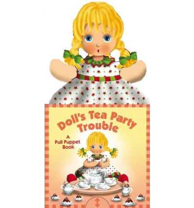 Doll's Tea Party Trouble