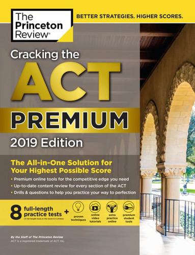 Cracking the ACT Premium Edition With 8 Practice Tests, 2019