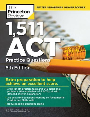 1,471 ACT Practice Questions, 6th Edition