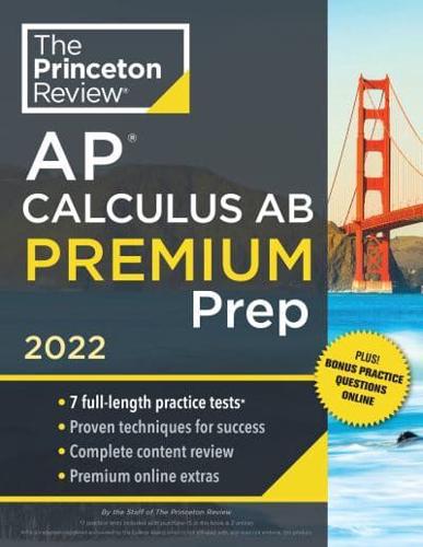Princeton Review AP Calculus. AB Premium Prep, 2022