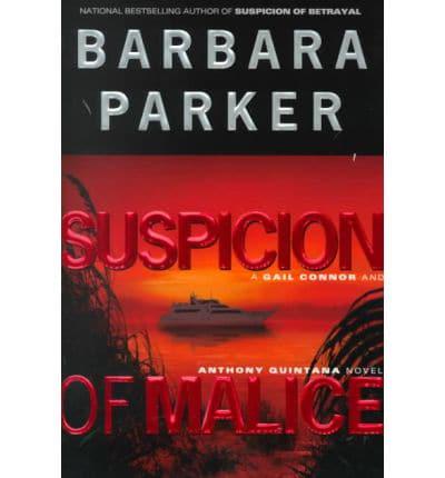 Suspicion of Malice