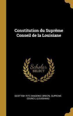 Constitution Du Suprême Conseil De La Louisiane