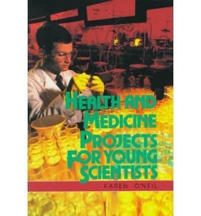 Health and Medicine Projects for Young Scientists