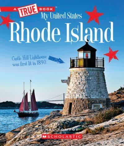 Rhode Island (A True Book: My United States)