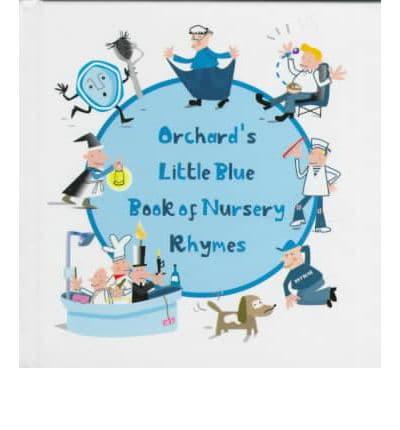 Orchard's Little Blue Book of Nursery Rhymes