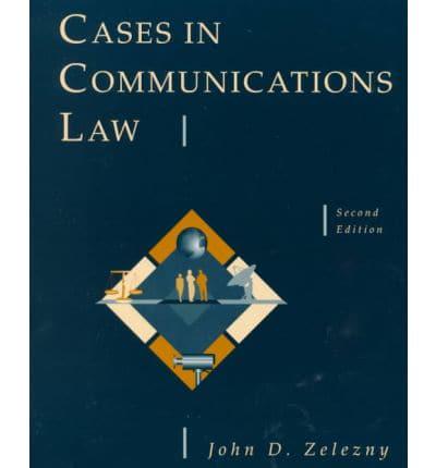 Cases in Communications Law