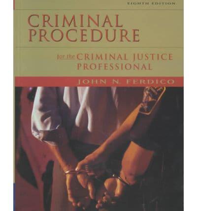 Criminal Procedure for the Criminal Justice Professional