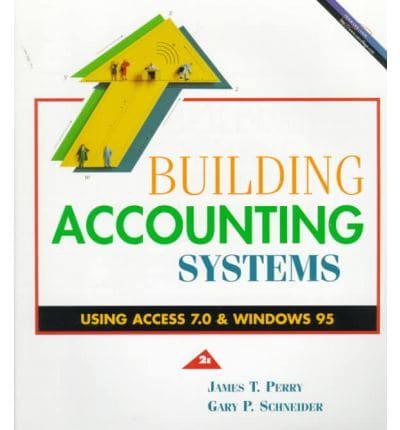 Building Accounting Systems Using Access for Windows 95