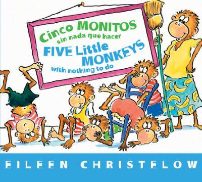 Cinco Monitos Sin Nada Que Hacer / Five Little Monkeys With Nothing to Do