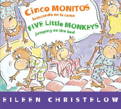 Cinco Monitos Brincando En La cama/Five Little Monkeys Jumping on the Bed