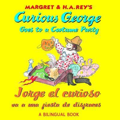 Jorge El Curioso Va a Una Fiesta De disfraces/Curious George Goes to a Costume Party (Read-Aloud)