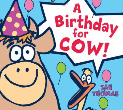 A Birthday for Cow!