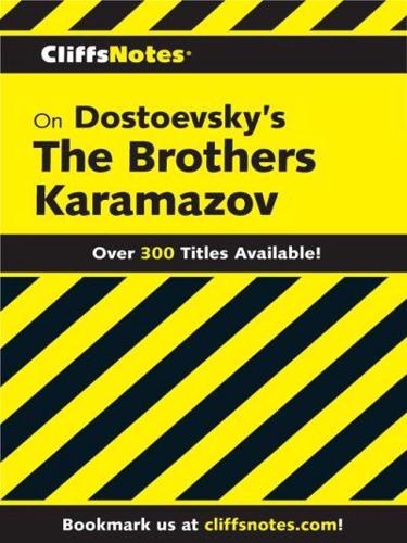 CliffsNotes on Dostoevsky's The Brothers Karamazov, Revised Edition