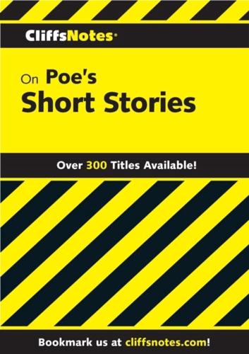 CliffsNotes on Poe's Short Stories