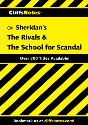 CliffsNotes on Sheridan's The Rivals & The School for Scandal
