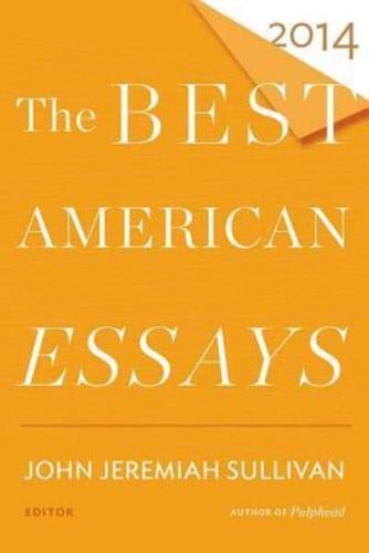 The Best American Essays 2014. Best American Essays
