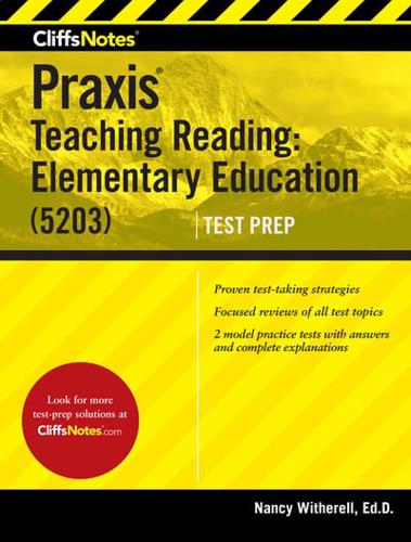 CliffsNotes Praxis Teaching Reading