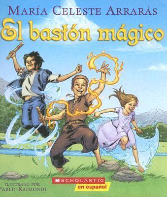 El baston magico/ The Magic Cane