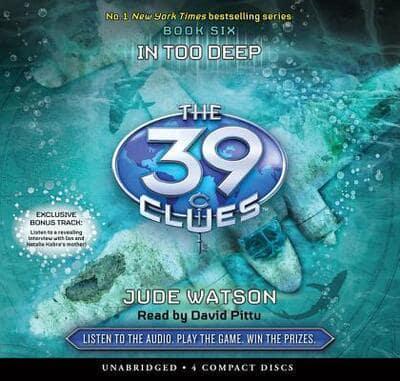 In Too Deep (The 39 Clues, Book 6) (Audio Library Edition), 6