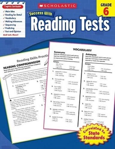 Scholastic Success With Reading Tests: Grade 6