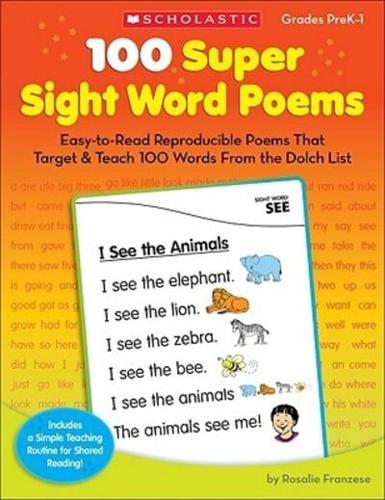 100 Super Sight Word Poems, Grades PreK-1