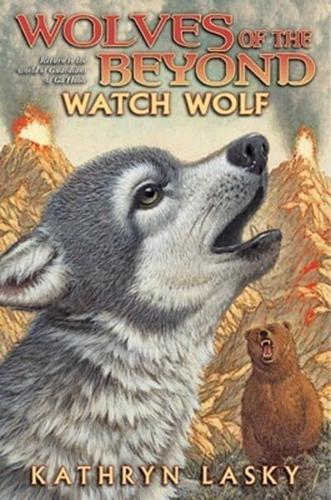 Wolves of the Beyond #3: Watch Wolf - Audio Library Edition, Volume 3