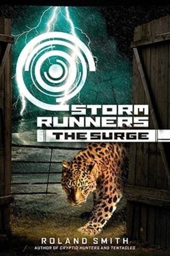 The Surge (The Storm Runners Trilogy, Book 2), 2