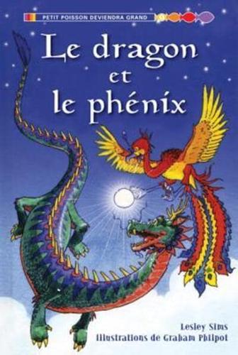 Le Dragon Et Le Ph?nix