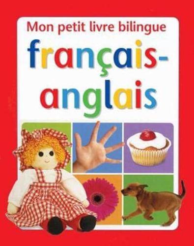 Mon Petit Livre Bilingue Fran?ais-Anglais