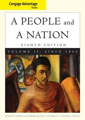 Cengage Advantage Books: A People and a Nation