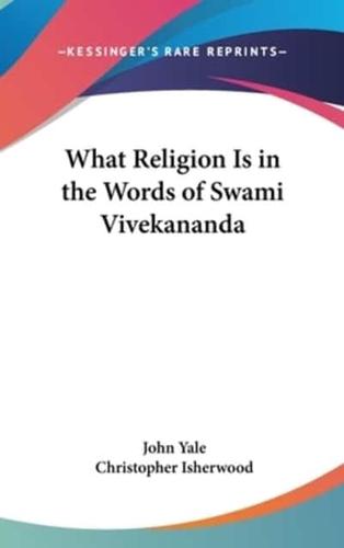 What Religion Is in the Words of Swami Vivekananda