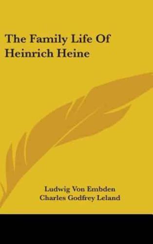 The Family Life Of Heinrich Heine