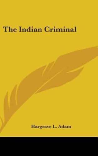 The Indian Criminal