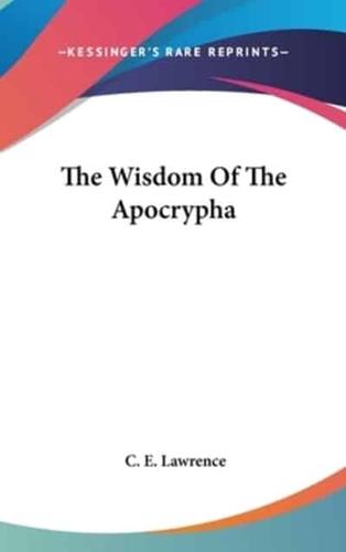 The Wisdom Of The Apocrypha