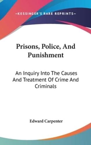 Prisons, Police, And Punishment