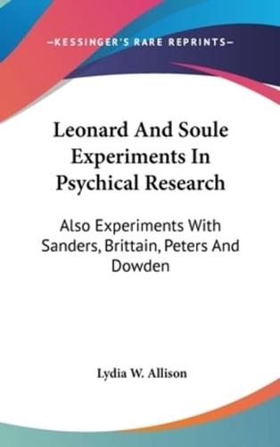 Leonard And Soule Experiments In Psychical Research