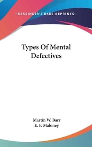 Types Of Mental Defectives