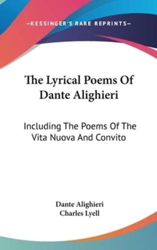 The Lyrical Poems Of Dante Alighieri