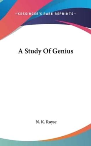 A Study Of Genius