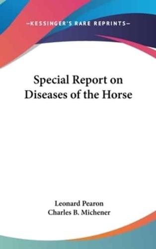 Special Report on Diseases of the Horse