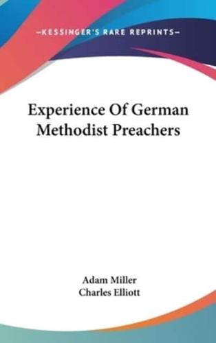 Experience Of German Methodist Preachers