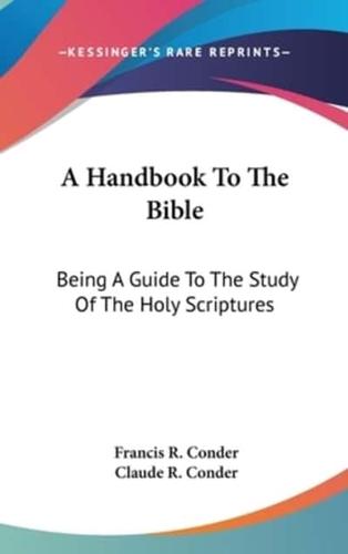 A Handbook To The Bible
