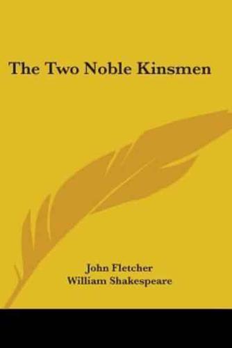 The Two Noble Kinsmen