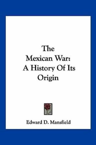 The Mexican War