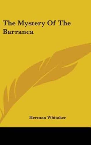 The Mystery Of The Barranca