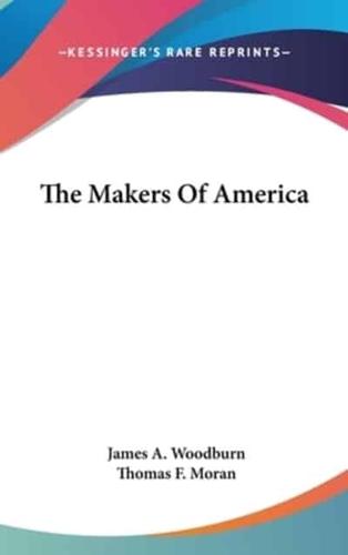 The Makers Of America