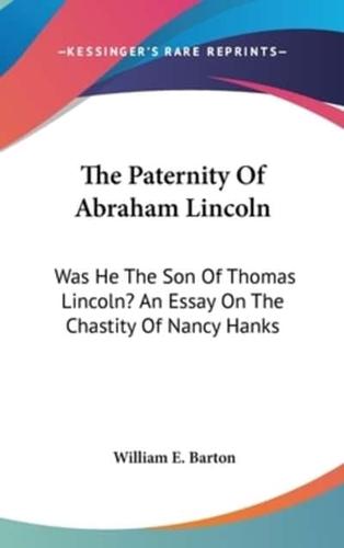 The Paternity Of Abraham Lincoln