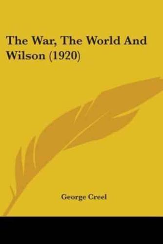 The War, The World And Wilson (1920)