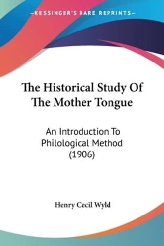 The Historical Study Of The Mother Tongue