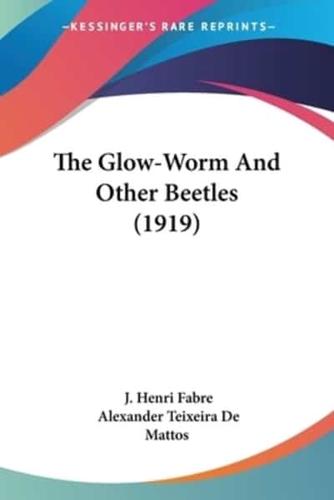 The Glow-Worm And Other Beetles (1919)